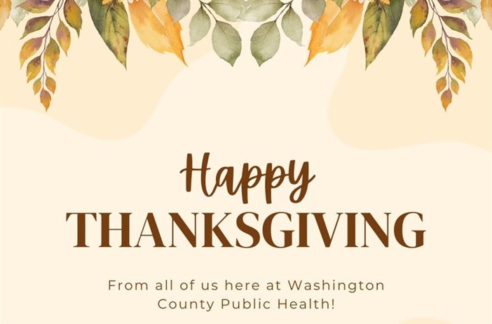 We will be closed Thursday and Friday for the Thanksgiving holiday.