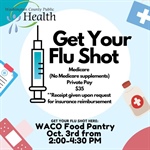 We are so excited to be partnering up with the WACO Community Food Pantry to offer flu shots today from 2pm-4:30pm!