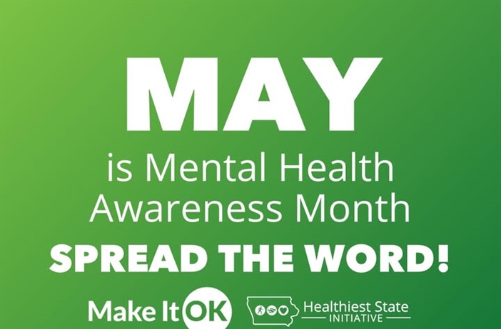 Hey Iowa, May is Mental Health Awareness Month!