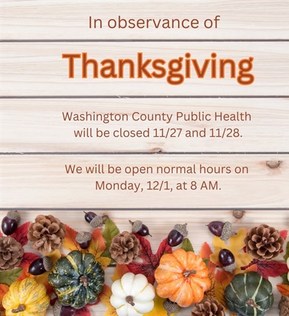 🦃 Happy Thanksgiving from all of us at Washington County Public Health!