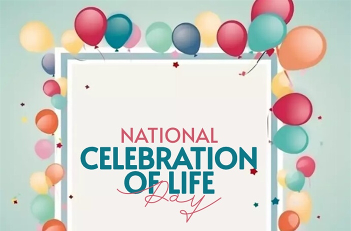 🌼 Celebration of Life Day 🌼