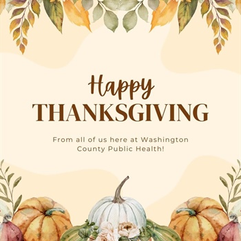 We will be closed Thursday and Friday for the Thanksgiving holiday.