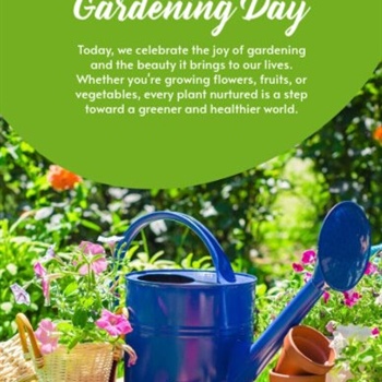 🌼🌱National Gardening Day🌱🌼
